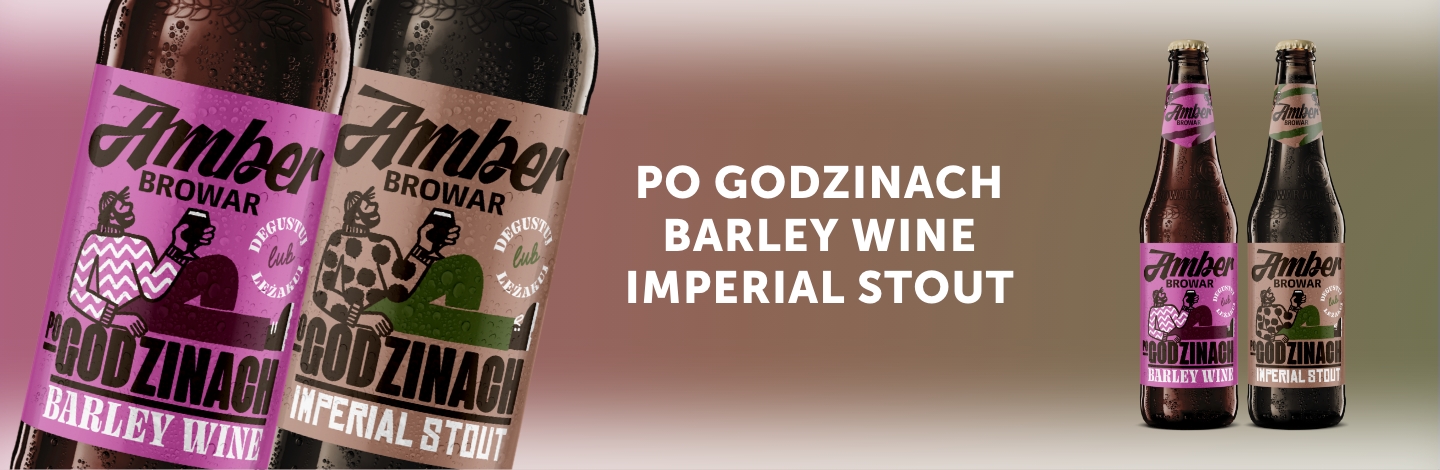 Butelki piw Browaru Amber z serii Po Godzinach, prezentujące dwa rzemieślnicze style: Barley Wine o głębokim smaku oraz Imperial Stout, bogaty w aromaty. Piwa idealne do degustacji i leżakowania.